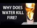 How Does Water Put Out Fire