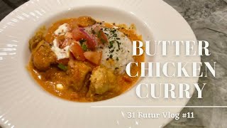 【海外生活】とある日の晩御飯 | バターチキンカレー | 海外在住夫婦 | オットの帰りを待つ