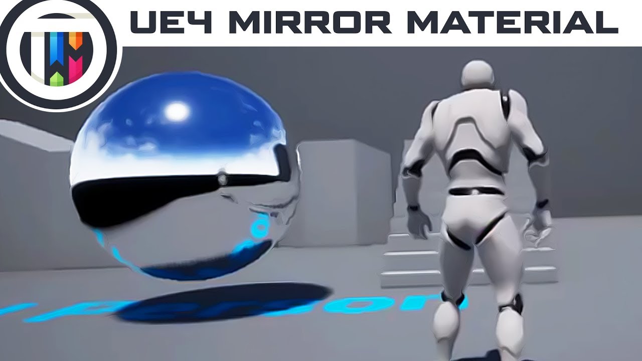 Unreal Engine 4 Tutorial – Create a Mirror Material in UE4