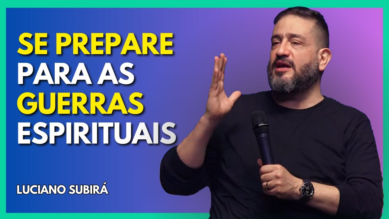 COMO FORTALECER O NOSSO ESPÍRITO - LUCIANO SUBIRÁ