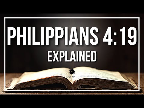 PHILIPPIANS 4:19 Explained - What Does The Bible Verse PHILIPPIANS 4:19 [KJV] REALLY Mean?