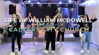 Life - William McDowell | Dance Cover