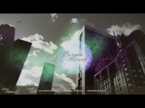 Buryna - Najlepiej (Szur Konkurs)