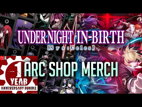UNDERNIGHT IN-BIRTH II [Sys:Celes] Official Merch Review!