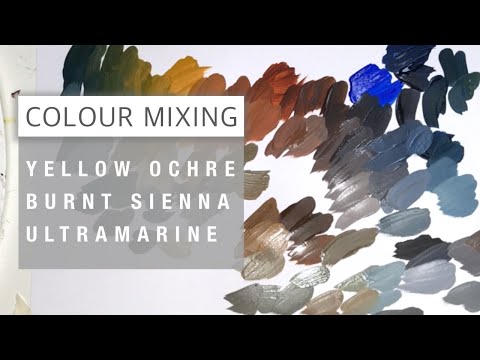 Colour Mixing l Yellow Ochre, Burnt Sienna and Ultramarine l Limited Palette Series