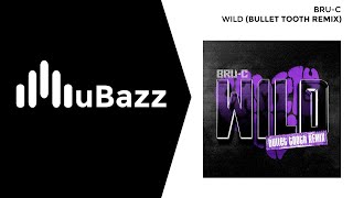 Bru-C - Wild (bullet tooth Speed Garage Remix)