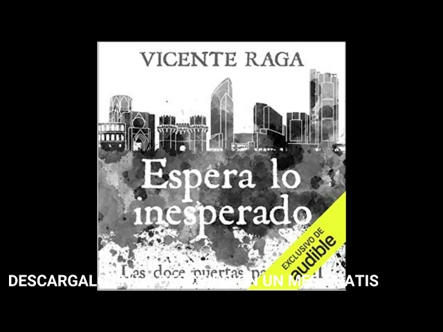 Vídeo relacionado con Espera lo inesperado: Las doce puertas parte VII