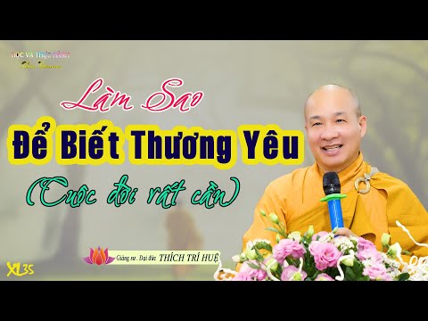 Buổi 35: Thiền Tứ vô lượng tâm