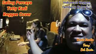 Download lagu Tetty Kadi Saling Percaya'REGGAE COVER'By Ferry  Bob Rasta( Video Klip) mp3