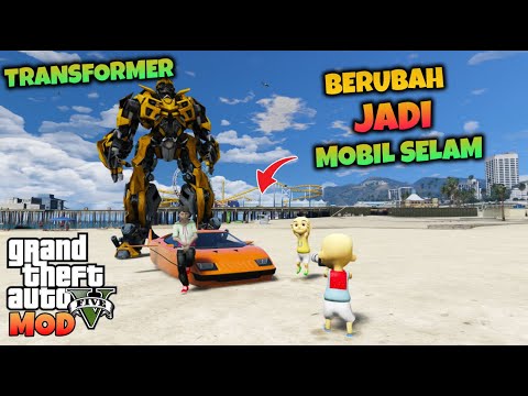 BUMBLEBEE BERUBAH JADI MOBIL SELAM - GTA 5 MOD TRANSFORMER