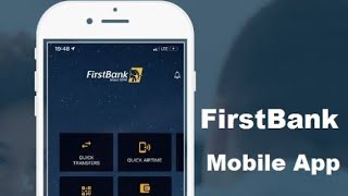 How to register First Bank Mobile App on your mobile phone