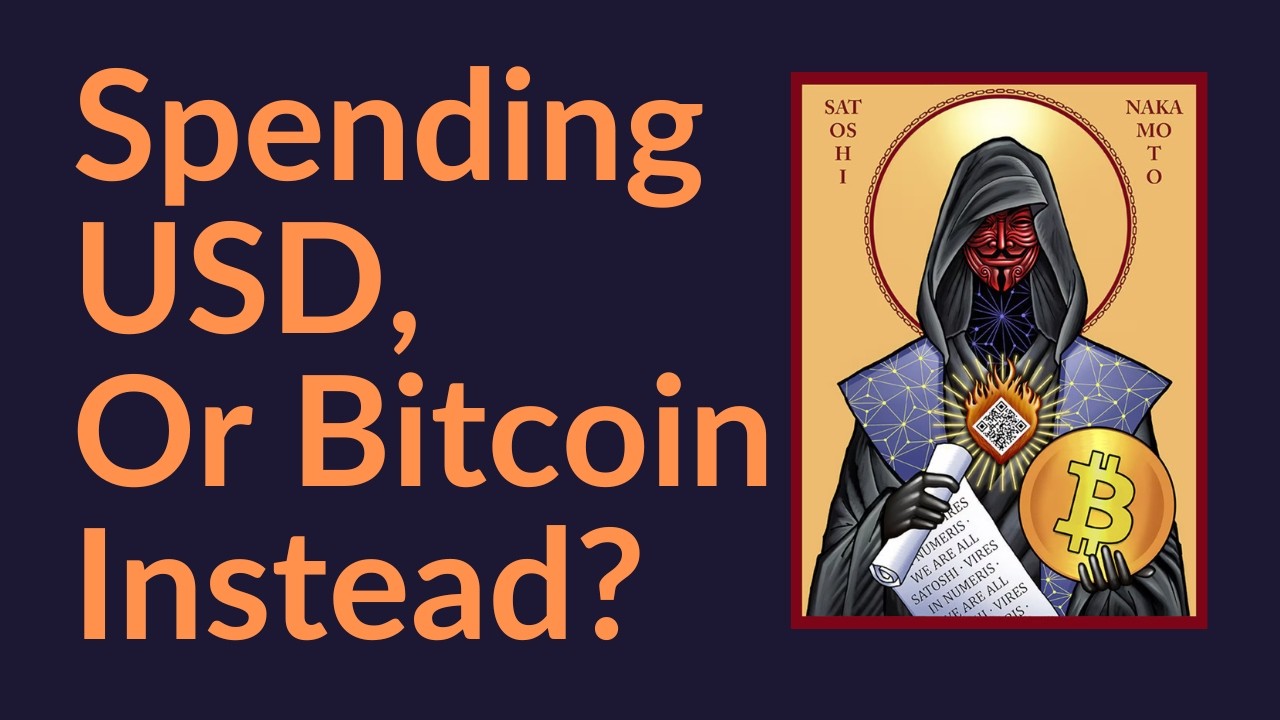 Spending USD, Or Bitcoin Instead?
