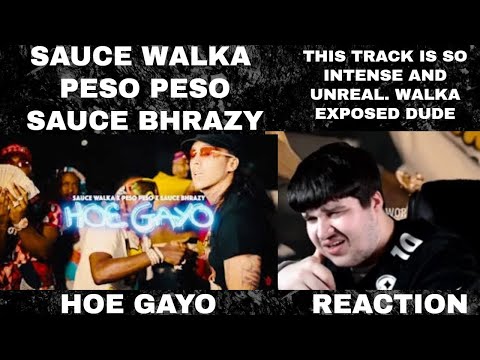Sauce Walka , Peso Peso , Sauce Bhrazy - Hoe Gayo (Official Music Video) REACTION