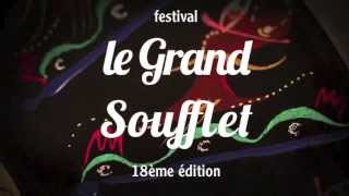 Teaser #1 / Festival Le Grand Soufflet 2013