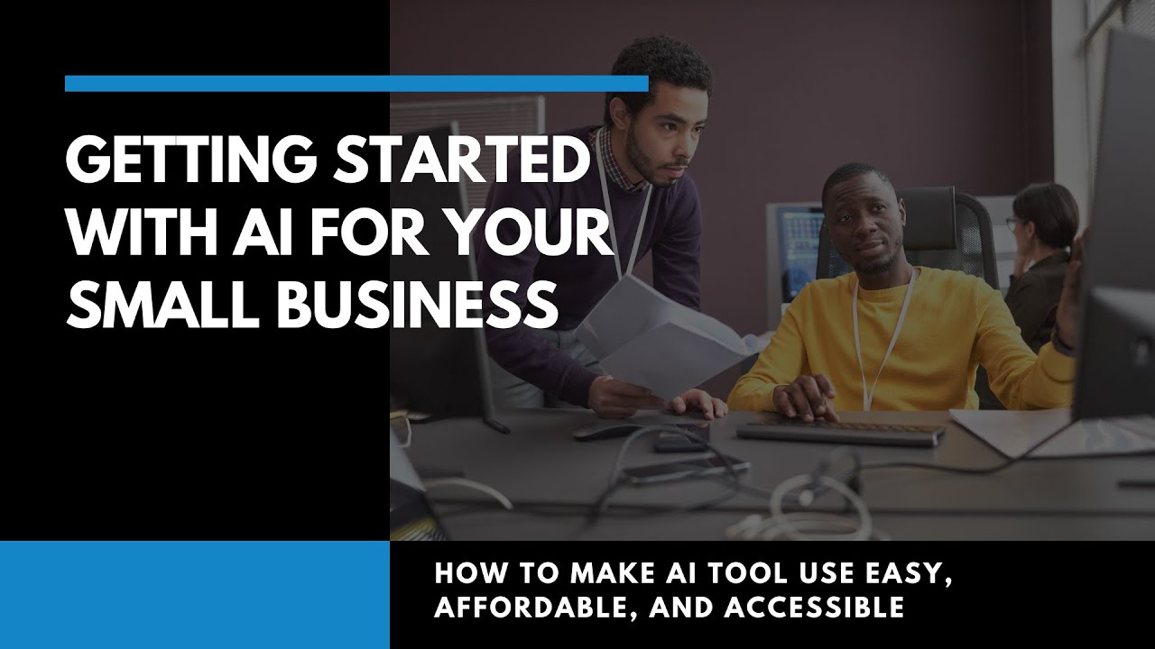 Getting Started with AI for Your Small Business