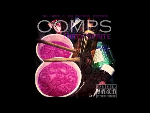 Oomps - Dirty Sprite [Prod. by RayG Beatss]