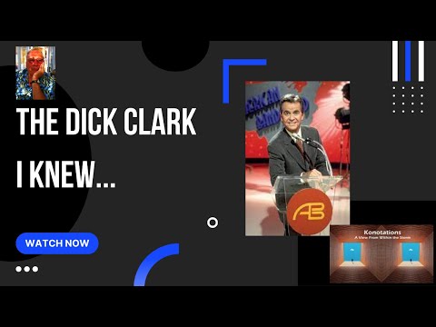 The Dick Clark I Knew