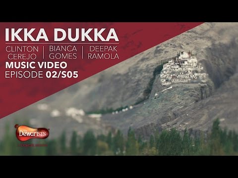 Ikka Dukka- Full Music Video ft. Clinton Cerejo, Bianca Gomes & Deepak Ramola