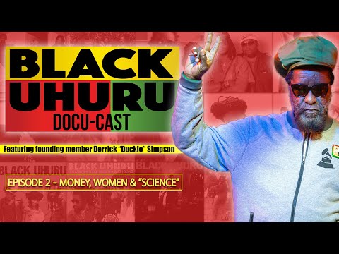 DUCKIE SIMPSON (BLACK UHURU) On Sly & Robbie, Peter Tosh, Junior Reid, Mykal Rose, Puma, Mick Jagger