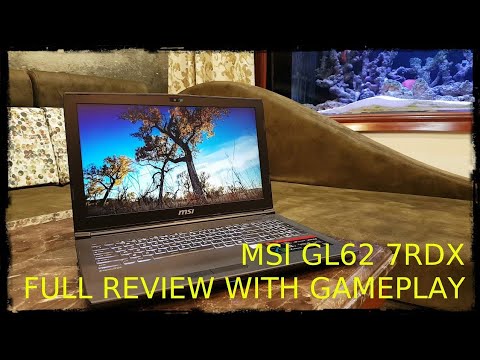 MSI GL62 7RDX : FULL REVIEW WITH GAMING TEST IN FULL HD