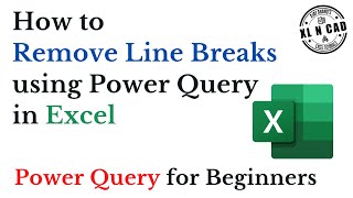 How to remove Line breaks using Power Query in Excel