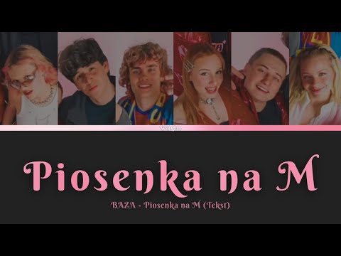 BAZA - Piosenka na M (Tekst)