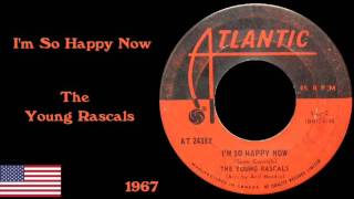 The Young Rascals - I'm So Happy Now