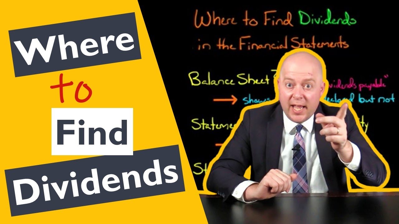 Where to Find Dividends in the Financial Statements