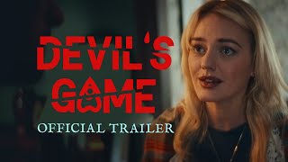 DEVIL'S GAME - Official Trailer (HD)