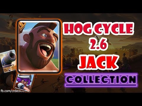 [Collection] Hog Cycle 2.6 JACK - Best Hog Player Clash Royale