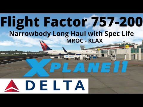 X Plane 11 Narrowbody Long Haul with Spec Life FF757-200 San Jose  - Los Angeles Delta DL1396 Live