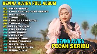 Download lagu REVINA ALVIRA - PECAH SERIBU, JANGAN PURA PURA || DANGDUT KENANGAN FULL ALBUM TERBARU 2026 mp3