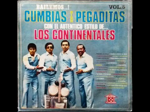 Los Continentales del Perú – Volumen N°5 – Lado A - Mix Prende la Vela