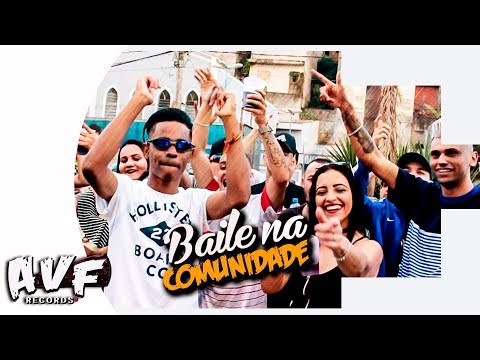 MC Pupinho, MC Nego Duff e MC Mazinho JP -  Baile Na Comunidade (Vídeo Clipe) AVF Records