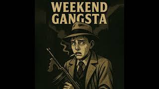 [Electro Swing] Weekend Gangsta