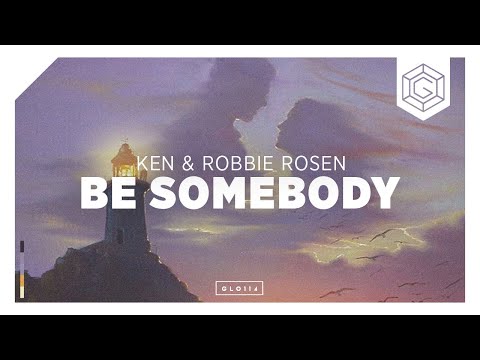Ken & Robbie Rosen - Be Somebody (Official Lyric Video)