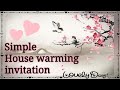 Simple Invitation For House Warming Ceremony