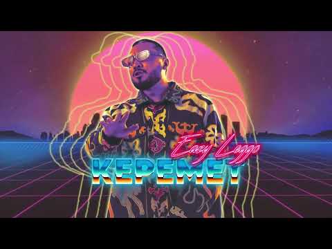 Eazy Leggo - Keremet ( Lyric video )