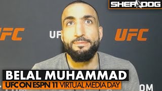 Belal Muhammad - Some athletes are using this time to be lazy,  | UFC on ESPN 11 Virtual Media Day