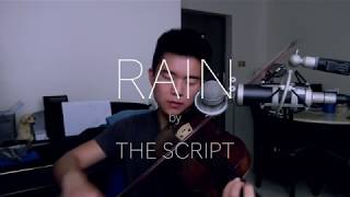 Rain - The Script (Violin Cover)