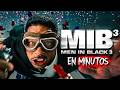 MIB 3 MAN TRAVELS THROUGH TIME AND RUINS EVERYTHING FULL SUMMARY
