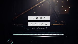 Your Voice | Jonathan Stockstill & Bethany Music | Full Video