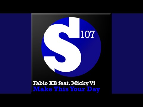 Make This Your Day (Original Vocal Mix)