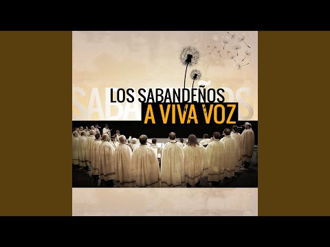 Derroche - Los Sabandeños