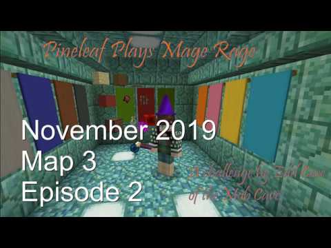 PineleafNeedles - Minecraft Mage Rage November 2019 Map 3 Ep 2 Journey to a Jungle