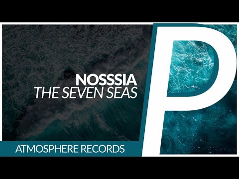 Nosssia - The Seven Seas [Original Mix]