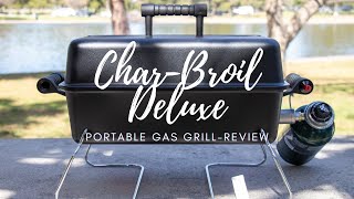 Char Broil Deluxe PORTABLE GAS GRILL Review | Don’t Overpay!