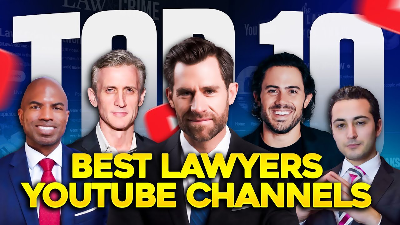 Top 10 Best Lawyer YouTube Channels You Need to Follow Right Now!