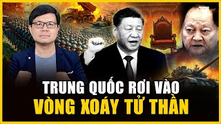 ĐIỂM CHẾT QUYỀN LỰC CỦA QUÂN ĐỘI TRUNG QUỐC: CÀNG TRẢM TƯỚNG LẠI CÀNG HỖN LOẠN 