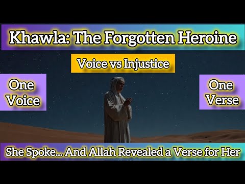 Who Was Khawla bint Tha‘labah? The Woman Who Challenged and Won